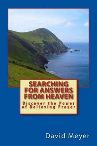 Cover of Searching for Answers from Heaven