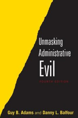 Cover of Unmasking Administrative Evil