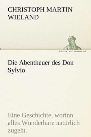 Cover of Die Abentheuer Des Don Sylvio