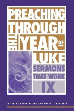 Cover of Preaching Through the Year of Luke