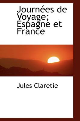 Book cover for Journ Es de Voyage; Espagne Et France