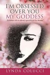 Book cover for I'm Obsessed Over You My Goddess