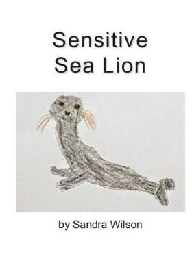 Cover of Sensitive Sea Lion