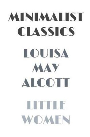 Cover of Little Women (Illustrated) (Minimalist Classics)