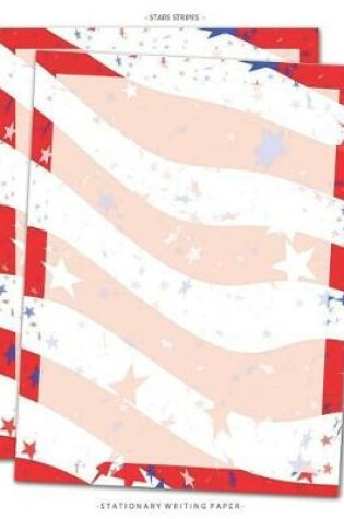 Cover of Stars Stripes Stationary Paper