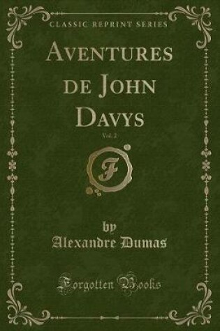 Cover of Aventures de John Davys, Vol. 2 (Classic Reprint)