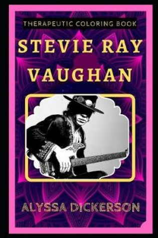 Cover of Stevie Ray Vaughan Therapeutic Coloring Book