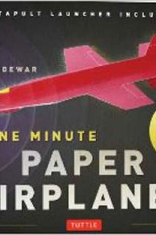 Cover of One Minute Paper Airplanes (Kit)