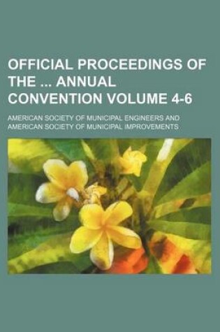 Cover of Official Proceedings of the Annual Convention Volume 4-6