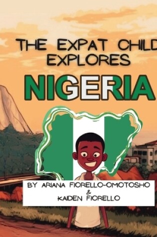 Cover of The Expat Child Explores Nigeria