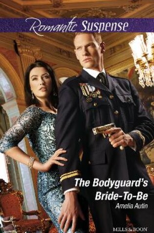 Cover of The Bodyguard's Bride-To-Be