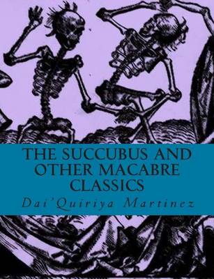 Book cover for The Succubus and Other Macabre Classics