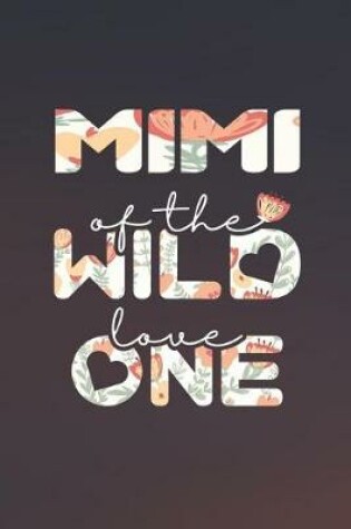 Cover of Mimi Of The Wild Love One