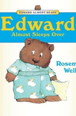 Cover of Edward Almost Sleeps Over