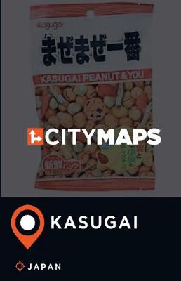 Book cover for City Maps Kasugai Japan