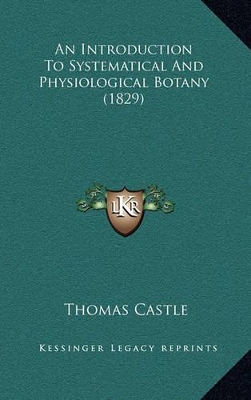 Book cover for An Introduction to Systematical and Physiological Botany (1829)