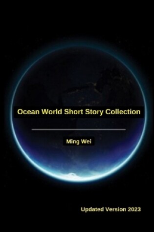 Cover of Ocean World Short Story Collection