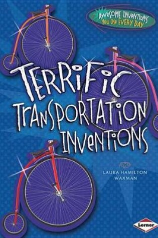 Cover of Terrific Transportation Inventions