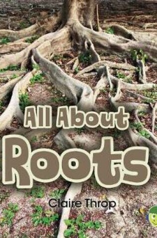 Cover of All About Roots (All About Plants)