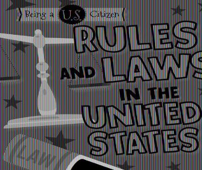 Cover of Rules and Laws in the United States