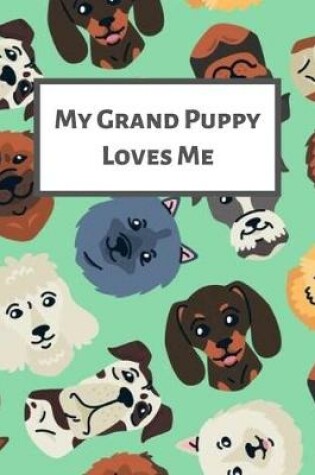 Cover of My Grand Puppy Loves Me