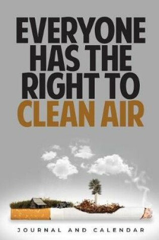 Cover of Everyone Has The Right To Clean Air