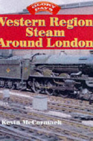 Cover of Western Region Steam Around London