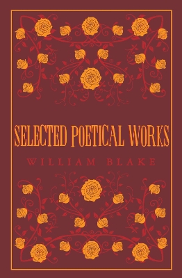 Book cover for Selected Poetical Works: Blake
