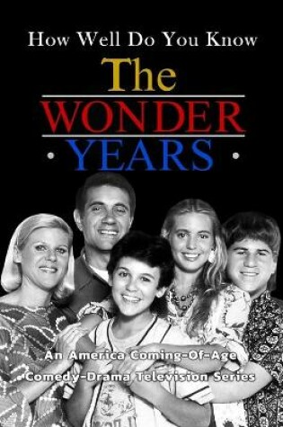 Cover of How Well Do You Know 'The Wonder Years'?