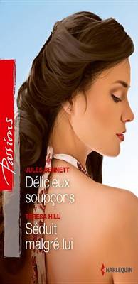 Book cover for Delicieux Soupcons - Seduit Malgre Lui