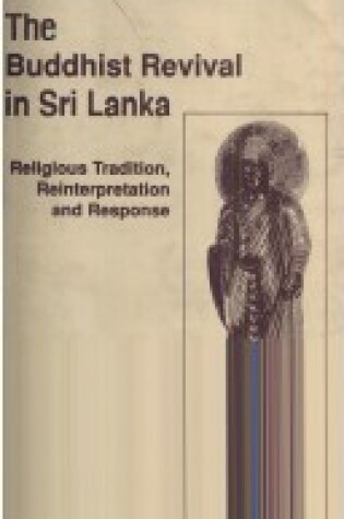 Cover of The Buddhist Revival in Sri Lanka