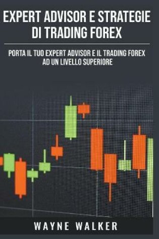 Cover of Expert Advisor e Strategie di Trading Forex