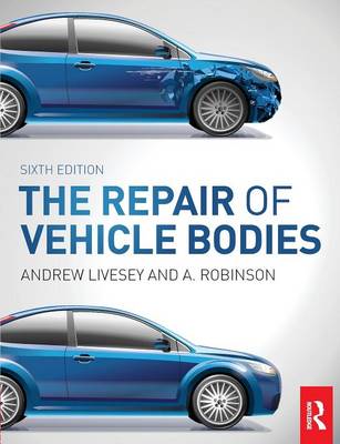 Book cover for The Repair of Vehicle Bodies, 6th ed