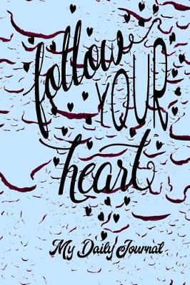 Book cover for Follow Your Heart