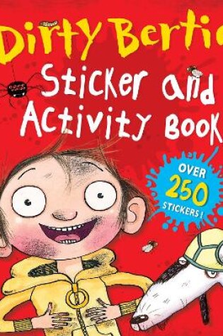 Cover of Dirty Bertie Sticker and Activity Book