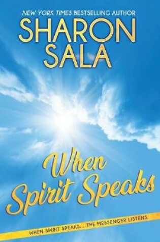 Cover of When Spirit Speaks