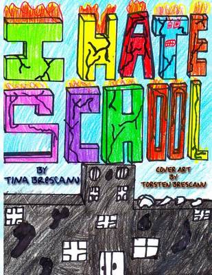 Book cover for I Hate School