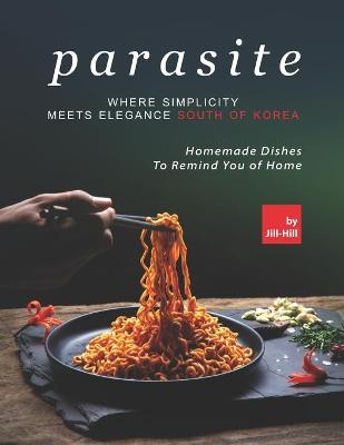 Book cover for Parasite - Where Simplicity Meets Elegance South of Korea