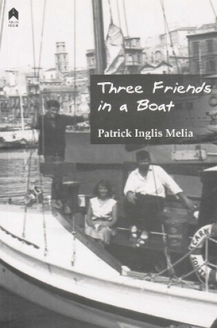 Cover of Three Friends in a Boat