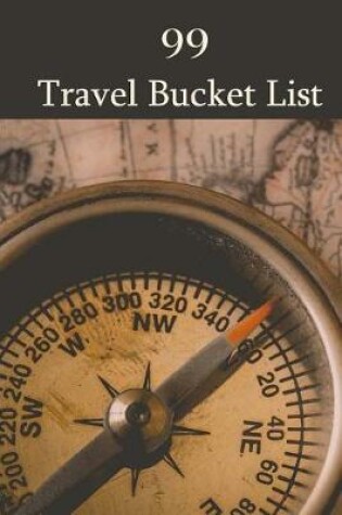 Cover of 99 travel bucket list