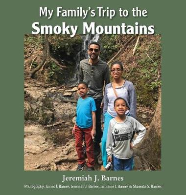 Cover of My Family's Trip to the Smoky Mountains