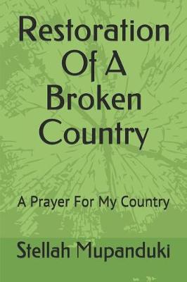 Book cover for Restoration Of A Broken Country