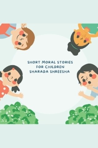 Cover of Short moral stories for children
