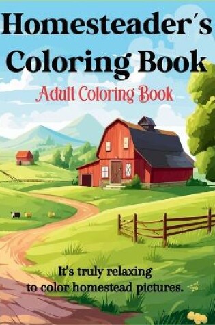 Cover of Homesteader's Coloring Book