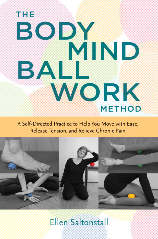 Cover of The Bodymind Ballwork Method