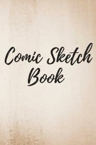 Cover of Comic Sketch Book Notebook Journal