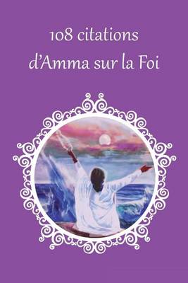 Book cover for 108 citations d'Amma sur la foi