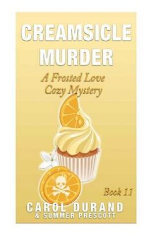 Cover of Creamsicle Murder