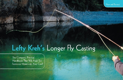 Book cover for Lefty Kreh's Longer Fly Casting