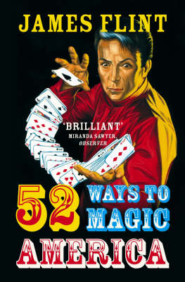 Book cover for Fifty-two Ways to Magic America
